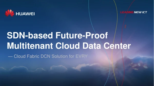 SDN-based Future-Proof Multitenant Cloud Data Center