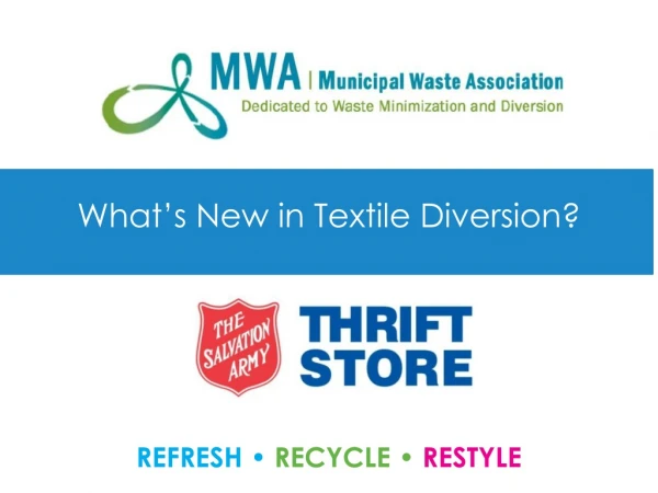 What’s New in Textile Diversion?