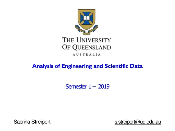 Analysis of Engineering and Scientific Data Semester 1 – 2019