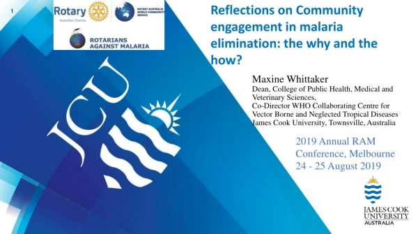 Reflections on Community engagement in malaria elimination: the why and the how?