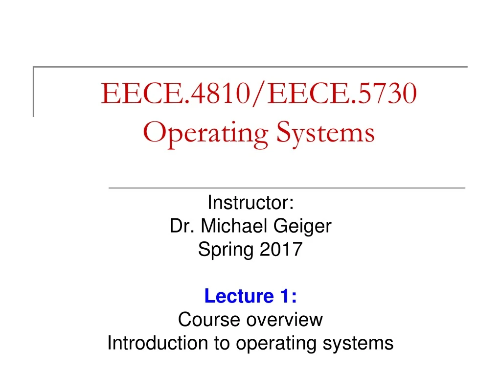 eece 4810 eece 5730 operating systems