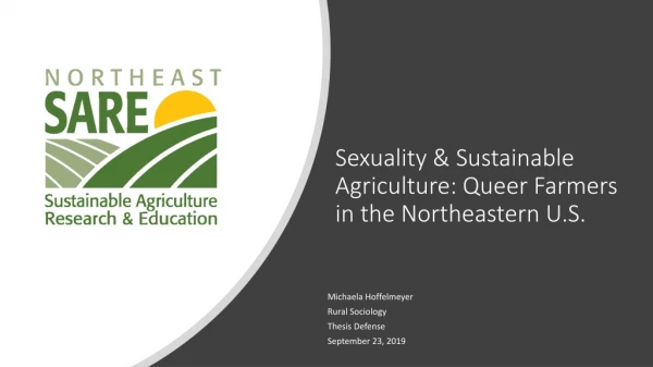 Sexuality &amp; Sustainable Agriculture: Queer Farmers in the Northeastern U.S.