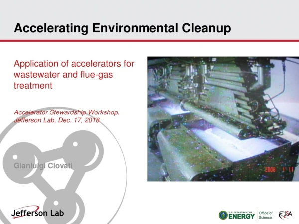 Accelerating Environmental Cleanup