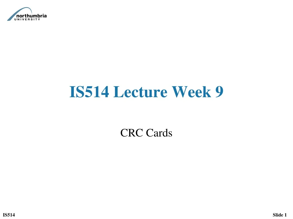 is514 lecture week 9