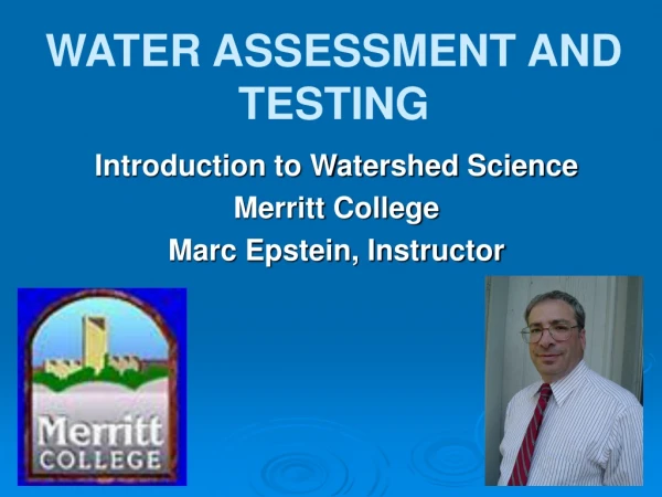 WATER ASSESSMENT AND TESTING