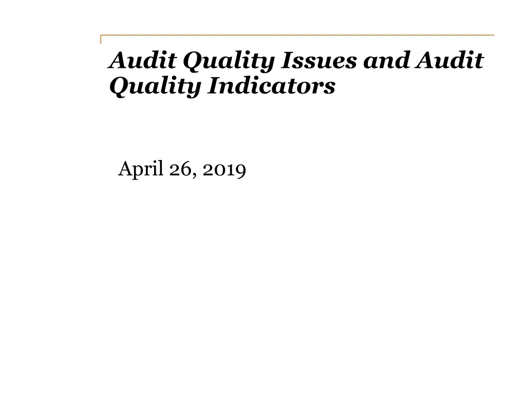 audit quality issues and audit quality indicators