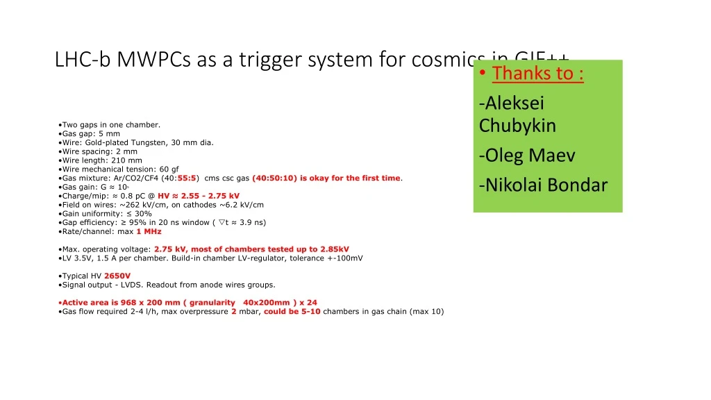 lhc b mwpcs as a trigger system for cosmics in gif