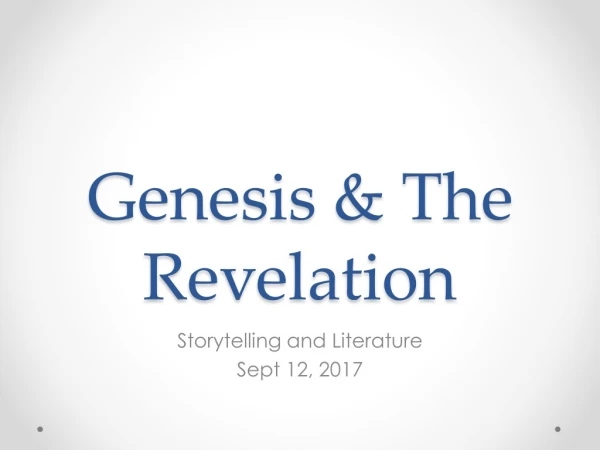 Genesis &amp; The Revelation