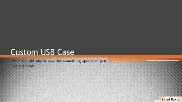 Custom USB Case