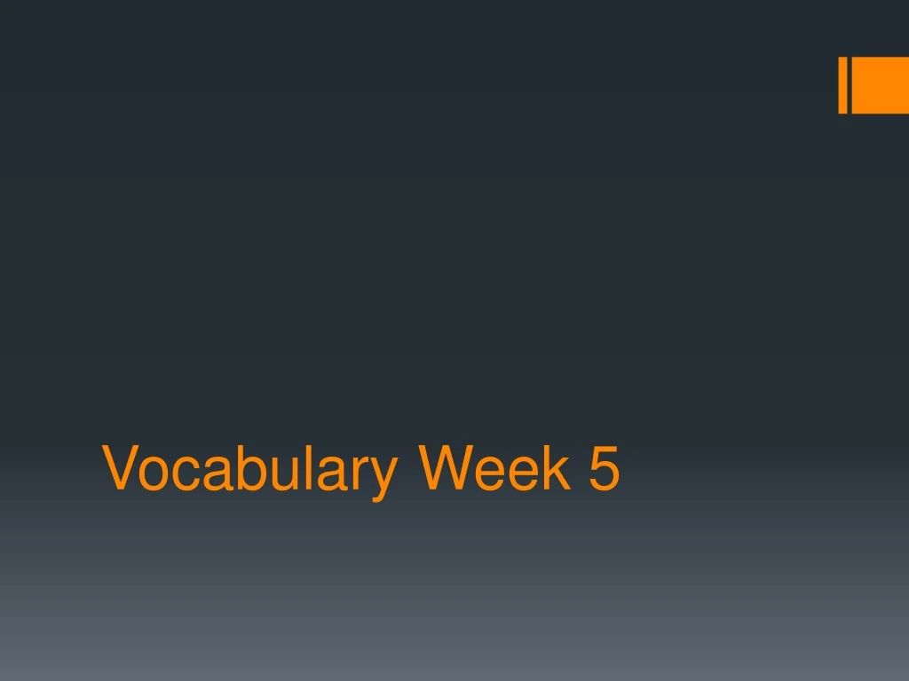 vocabulary week 5