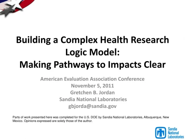 Building a Complex Health Research Logic Model: Making Pathways to Impacts Clear