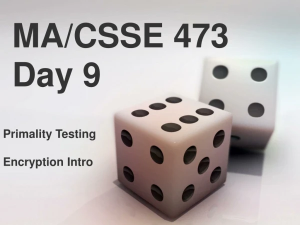 MA/CSSE 473 Day 9