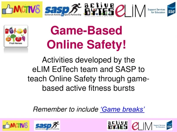 Game-Based Online Safety!