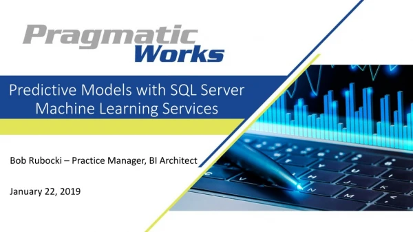 Predictive Models with SQL Server Machine Learning Services