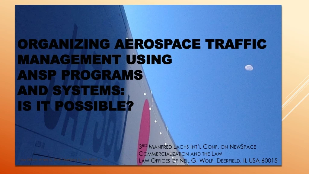 organizing aerospace traffic management using