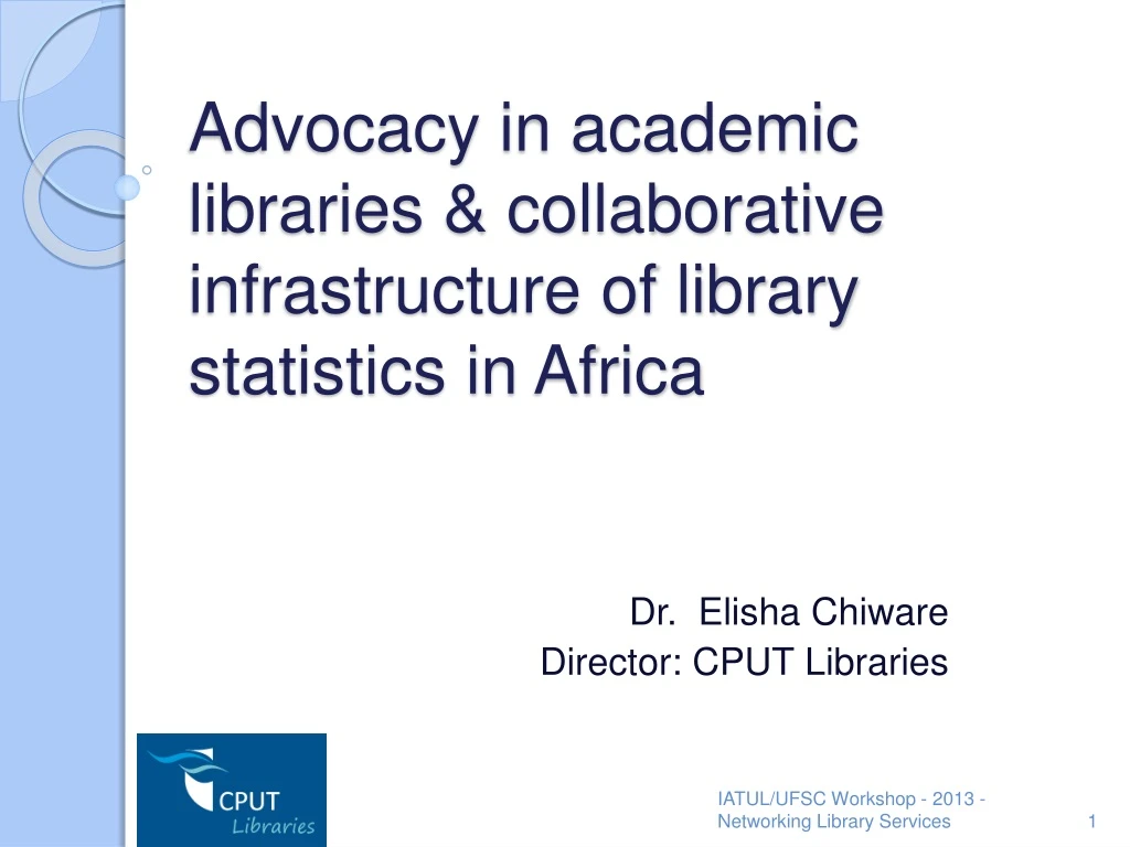 advocacy in academic libraries collaborative infrastructure of library statistics in africa