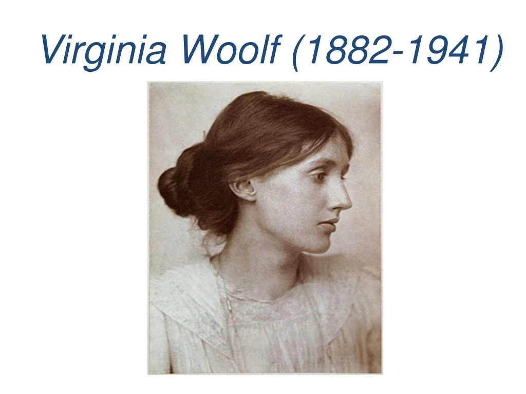 virginia woolf 1882 1941