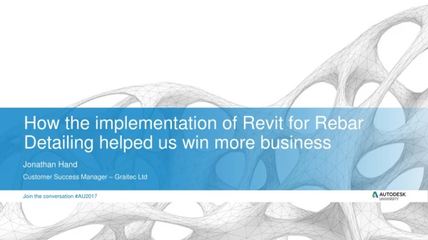 How the implementation of Revit for Rebar Detailing helped us win more business