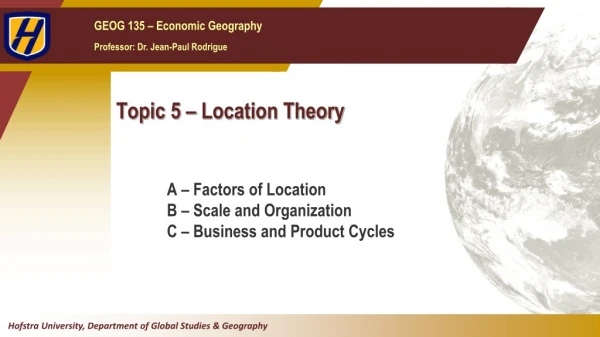Topic 5 – Location Theory