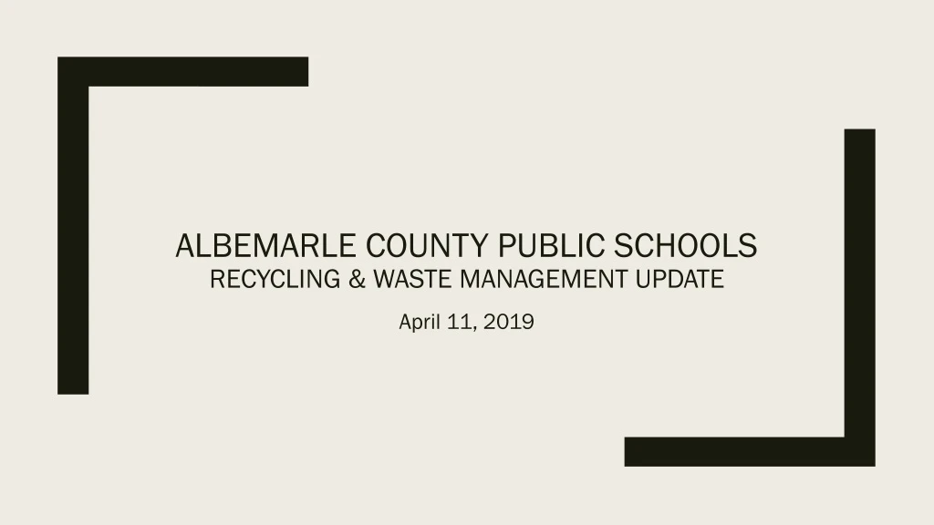 albemarle county public schools recycling waste management update
