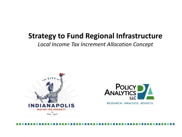Strategy to Fund Regional Infrastructure Local Income Tax Increment Allocation Concept