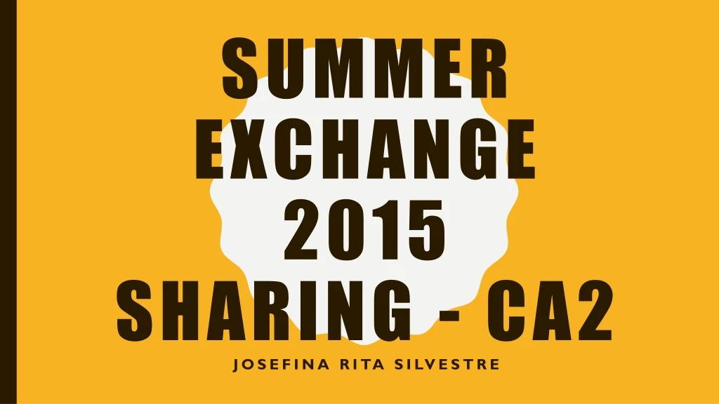 summer exchange 2015 sharing ca2