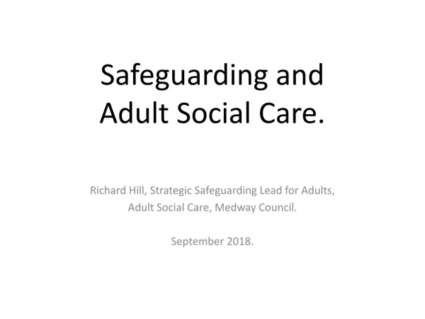 Safeguarding and Adult Social Care.