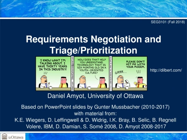 Requirements Negotiation and Triage/Prioritization