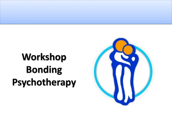 Workshop Bonding Psychotherapy