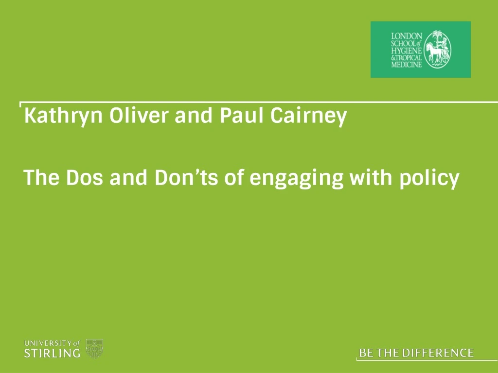 kathryn oliver and paul cairney the dos and don ts of engaging with policy