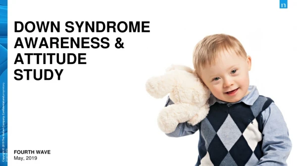 DOWN SYNDROME AWARENESS &amp; ATTITUDE STUDY