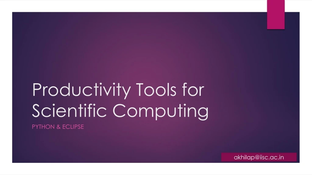 productivity t ools for scientific computing