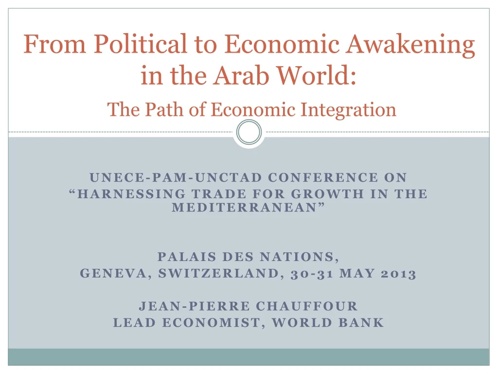 from political to economic awakening in the arab world the path of economic integration