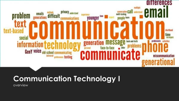Communication Technology I