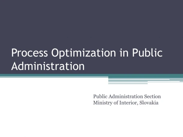 Process O ptimization in Public Administration