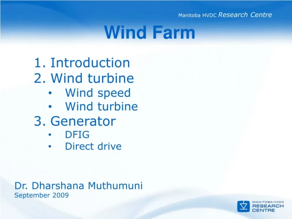 Wind Farm Introduction Wind turbine Wind speed Wind turbine Generator DFIG Direct drive