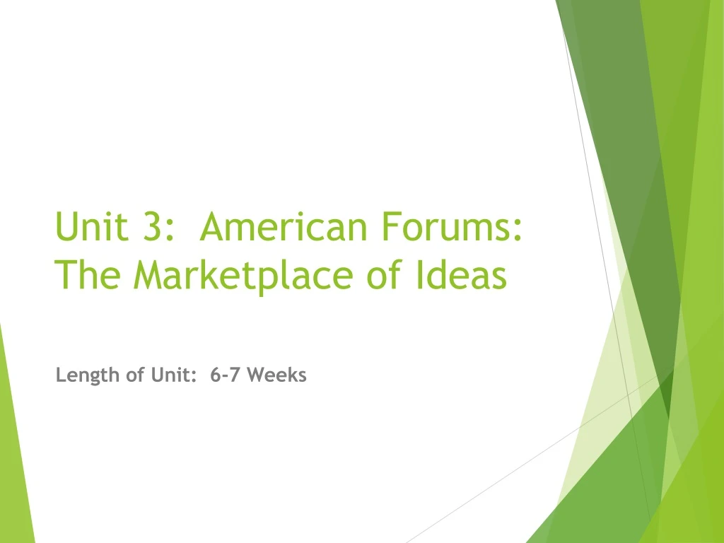 unit 3 american forums the marketplace of ideas