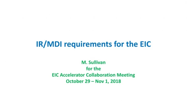 IR/MDI requirements for the EIC