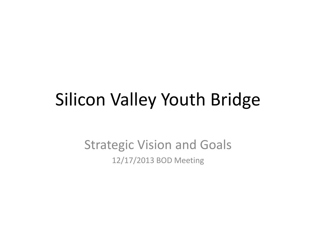 silicon valley youth bridge