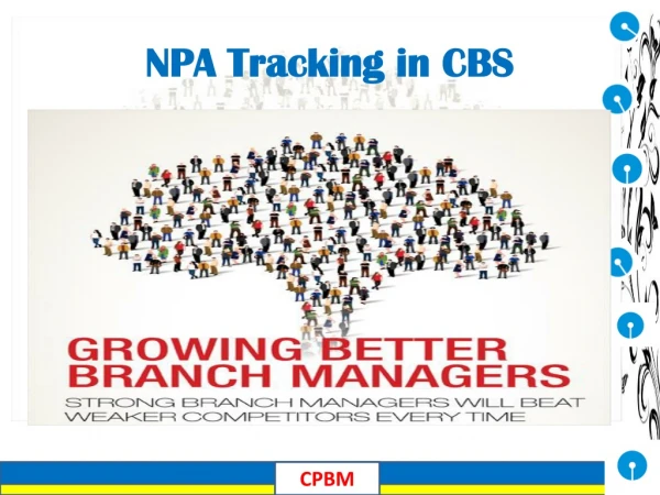 NPA Tracking in CBS