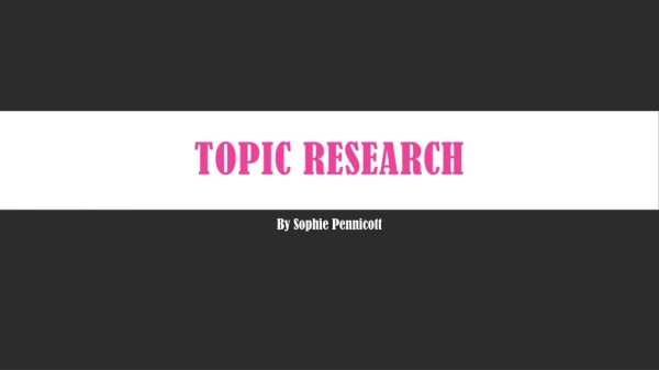 Topic Research