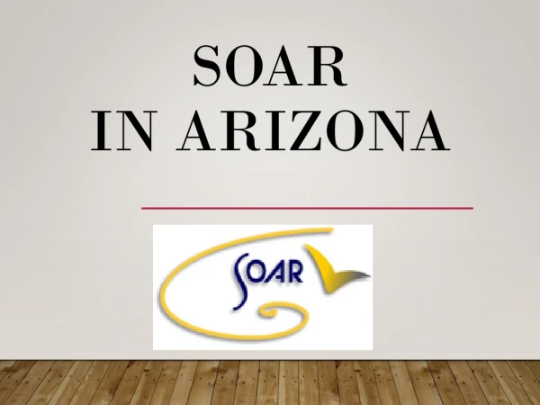 SOAR in Arizona