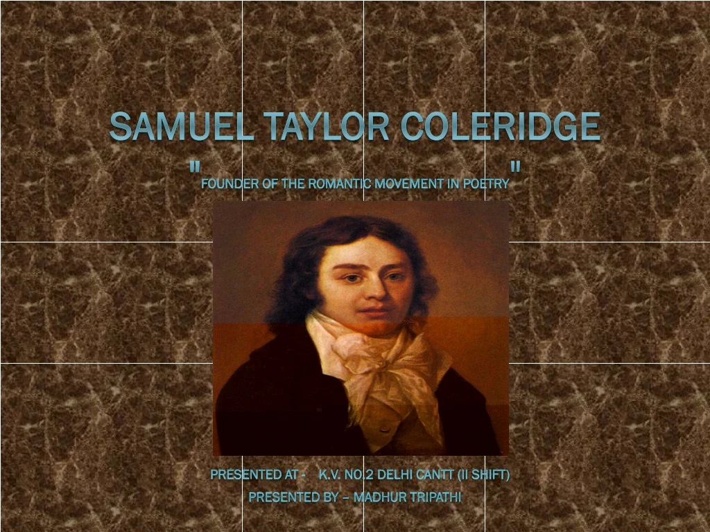samuel taylor coleridge founder of the romantic