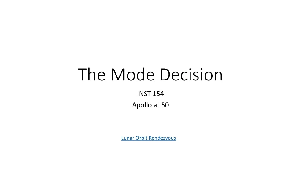 the mode decision