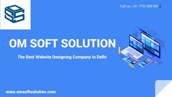 WEBSITE DESIGNING COMPANY IN DELHI | OM SOFT SOLUTION