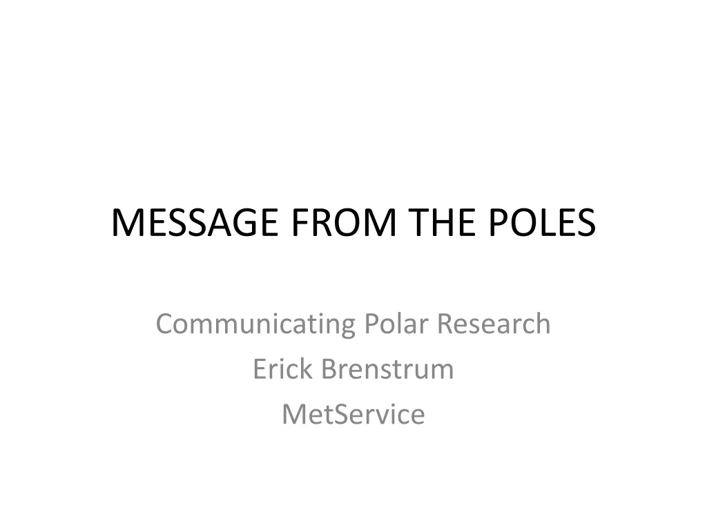 message from the poles