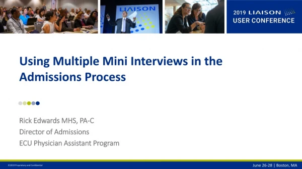 Using Multiple Mini Interviews in the Admissions Process