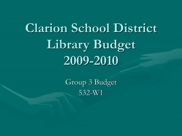 Clarion School District Library Budget 2009-2010