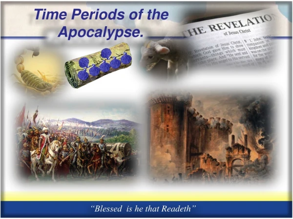 Time Periods of the Apocalypse.