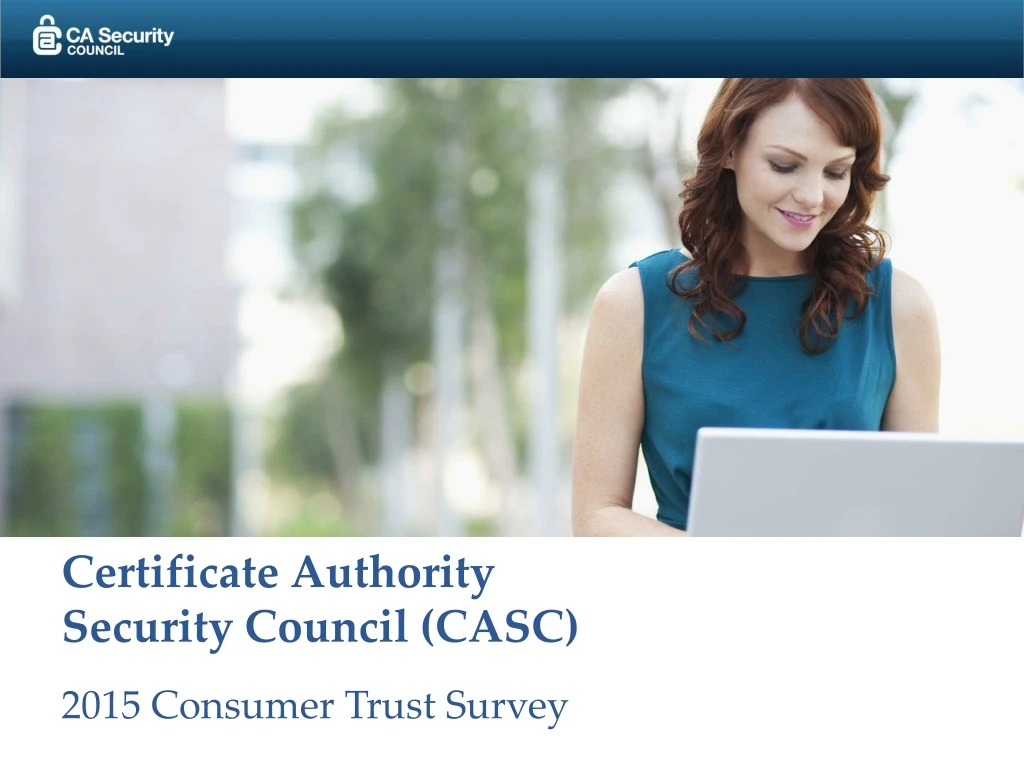 certificate authority security council casc 2015 consumer trust survey